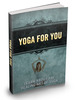 Thumbnail Yoga For You with Master Resell Rights Thumbnail Yoga For You with Master Resell Rights